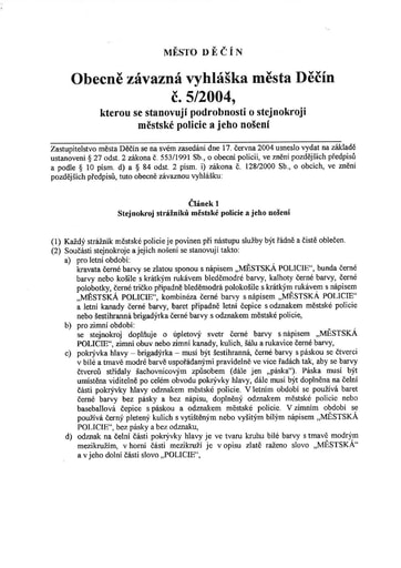 05/2004 - Obecně závazná vyhláška města Děčín č. 5/2004, kterou se stanovují podrobnosti o stejnokroji městské policie a jeho nošení