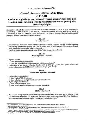 11/2010 - Obecně závazná vyhláška statutárního města Děčín č. 11/2010 o místním poplatku za provozovaný výherní hrací přístroj nebo jiné technické herní zařízení povolené Ministerstvem financí podle jiného právního předpisu