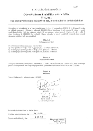 04/2011 - Obecně závazná vyhláška statutárního města Děčín č. 4/2011 o zákazu provozování sázkových her, loterií a jiných podobných her