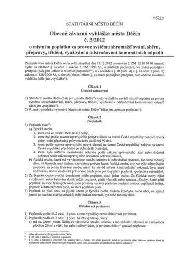 03/2012 - Obecně závazná vyhláška statutárního města Děčín č. 3/2012 o místním poplatku za provoz systému shromažďování, sběru, přepravy, třídění, využívání a odstraňování komunálních odpadů.