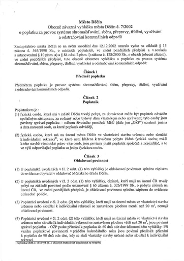 07/2002 - Obecně závazná vyhláška města Děčín č. 7/2002 o poplatku za provoz systému shromažďování, sběru, přepravy, třídění, využívání a odstraňování komunálních odpadů
