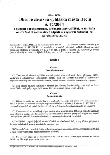 17/2004 - Obecně závazná vyhláška města Děčín č. 17/2004 o systému shromažďování, sběru, přepravy, třídění, využívání a odstraňování komunálních odpadů a o systému nakládání se stavebním odpadem