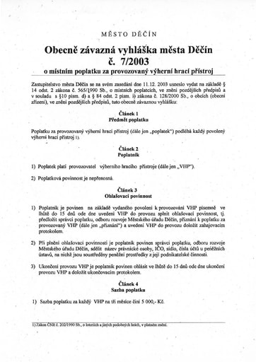 07/2003 - Obecně závazná vyhláška města Děčín č. 7/2003 o místním poplatku za provozovaný výherní hrací přístroj