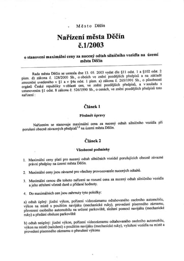 01/2003 - Nařízení města Děčín č. 1/2003 o stanovení maximální ceny za nucený odtah silničního vozidla na území města Děčín