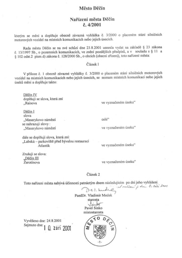 04/2001 - Nařízení města Děčín č. 4/2001, kterým se mění a doplňuje obecně závazná vyhláška č. 3/2000 o placeném stání silničních motorových vozidel na místních komunikacích nebo jejich úsecích