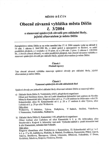 03/2004 - Obecně závazná vyhláška města Děčín č. 3/2004 o stanovení spádových obvodů pro základní školy, jejichž zřizovatelem je město Děčín