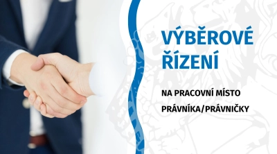 Výběrové řízení: PRÁVNÍK/PRÁVNIČKA (úředník/úřednice-referent/referentka státní správy a samosprávy)