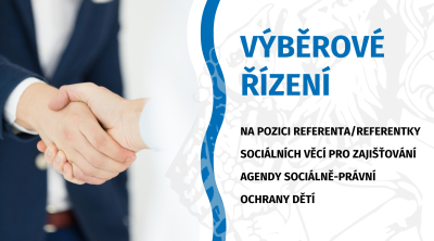 REFERENT/REFERENTKA SOCIÁLNÍCH VĚCÍ PRO ZAJIŠŤOVÁNÍ AGENDY SOCIÁLNĚ-PRÁVNÍ OCHRANY DĚTÍ