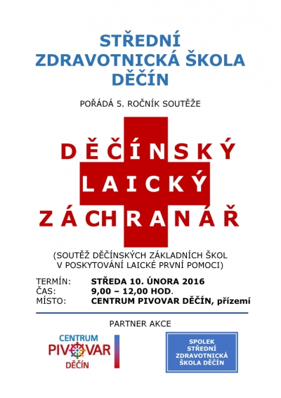 Střední zdravotnická škola Děčín pořádá již 5. ročník soutěže Děčínský laický záchranář