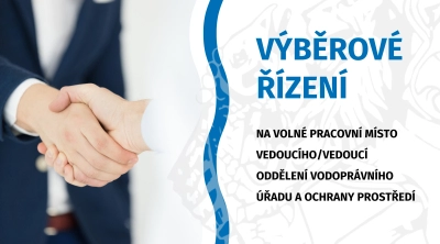 Volné pracovní místo: VEDOUCÍ ODDĚLENÍ VODOPRÁVNÍHO ÚŘADU A OCHRANY ŽIVOTNÍHO PROSTŘEDÍ, ODBOR ŽP