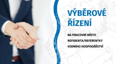 Výběrové řízení: ÚŘEDNÍK/ÚŘEDNICE – REFERENT/REFERENTKA VODNÍHO HOSPODÁŘSTVÍ